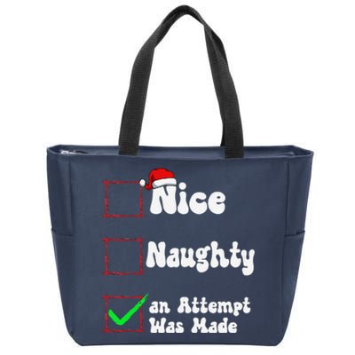 Nice Naughty An Attempt Was Made Christmas List Zip Tote Bag