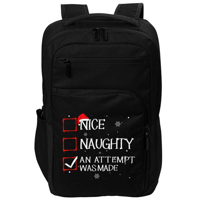 Nice Naughty An Attempt Was Made Christmas List Impact Tech Backpack