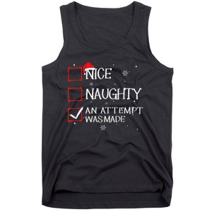 Nice Naughty An Attempt Was Made Christmas List Tank Top