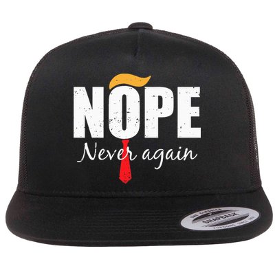 Nope Never Again Funny Trump Hair Flatbill Hat