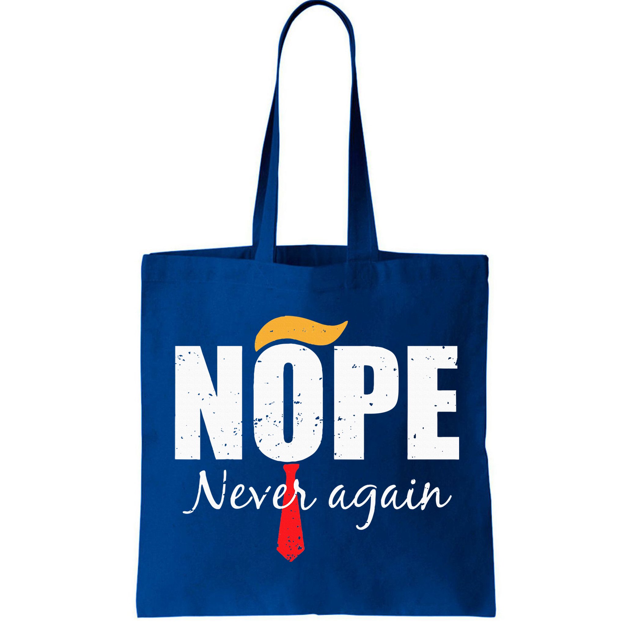 Nope Never Again Funny Trump Hair Bag