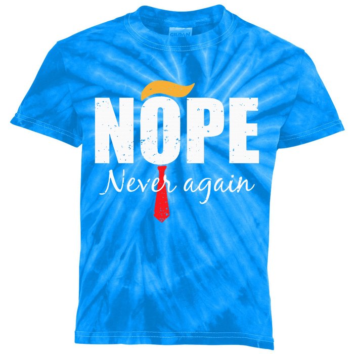 Nope Never Again Funny Trump Hair Kids Tie-Dye T-Shirt