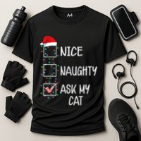 Nice Naughty Ask My Cat Funny Christmas List Performance Shirt