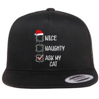 Nice Naughty Ask My Cat Funny Christmas List Flat Bill Trucker Hat