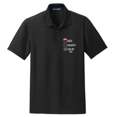 Nice Naughty Ask My Cat Funny Christmas List Dry Zone Grid Polo