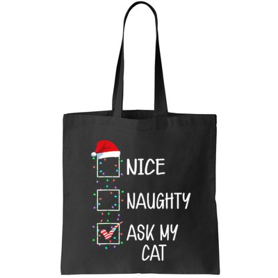 Nice Naughty Ask My Cat Funny Christmas List Bag