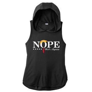 Nope Not Again Funny Trump Political Election 2024 Support Ladies PosiCharge Tri-Blend Wicking Draft Hoodie Tank