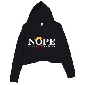 Nope Not Again Funny Trump Political Election 2024 Support Crop Fleece Hoodie