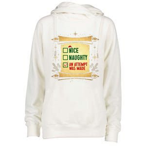 Nice Naughty An Attempt Was Made Christmas Funny Xmas List Womens Funnel Neck Pullover Hood