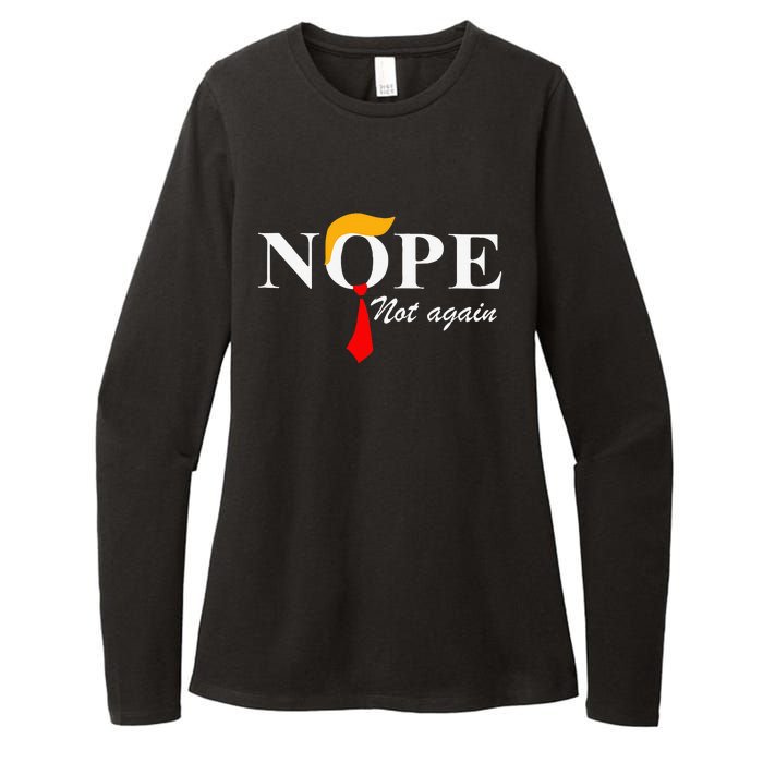 Nope Not Again Funny Trump Apparel Nope Not Again Trump Womens CVC Long Sleeve Shirt