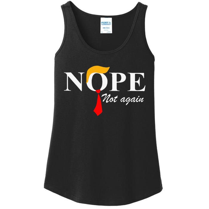 Nope Not Again Funny Trump Apparel Nope Not Again Trump Ladies Essential Tank