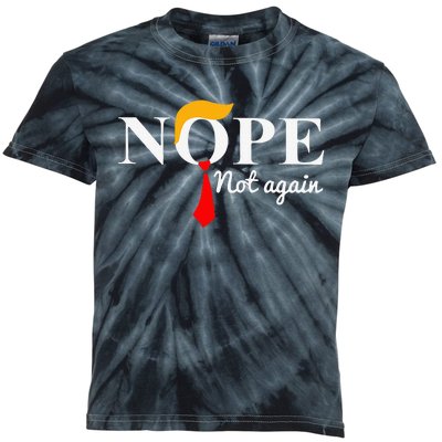 Nope Not Again Trump Apparel Nope Not Again Trump Kids Tie-Dye T-Shirt