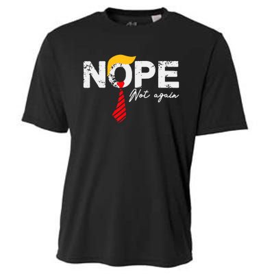 Nope Not Again Funny Trump Cooling Performance Crew T-Shirt