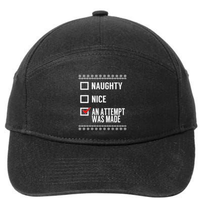 Naughty Nice An Attempt Was Made Christmas Checklist Gift 7-Panel Snapback Hat