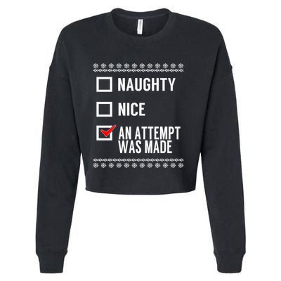 Naughty Nice An Attempt Was Made Christmas Checklist Gift Cropped Pullover Crew