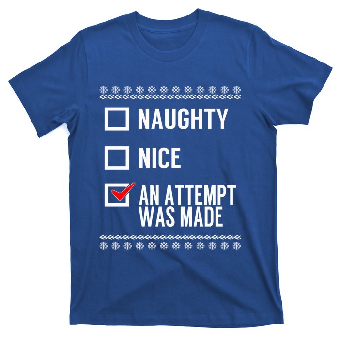 Naughty Nice An Attempt Was Made Christmas Checklist Gift T-Shirt