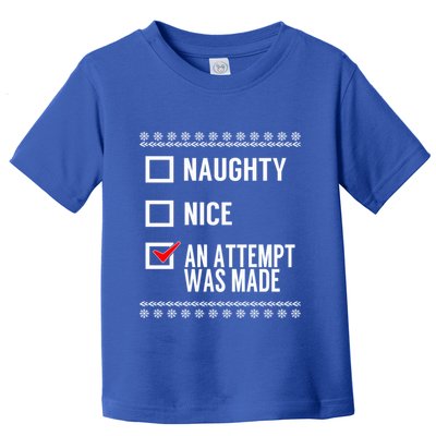 Naughty Nice An Attempt Was Made Christmas Checklist Gift Toddler T-Shirt