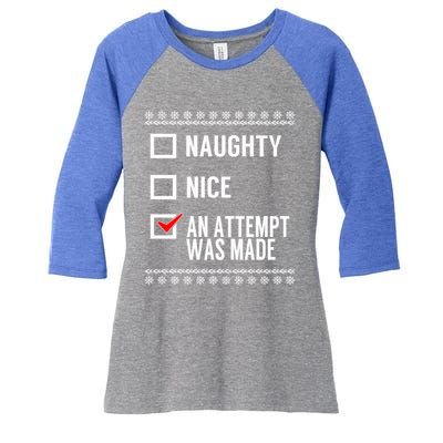 Naughty Nice An Attempt Was Made Christmas Checklist Gift Women's Tri-Blend 3/4-Sleeve Raglan Shirt