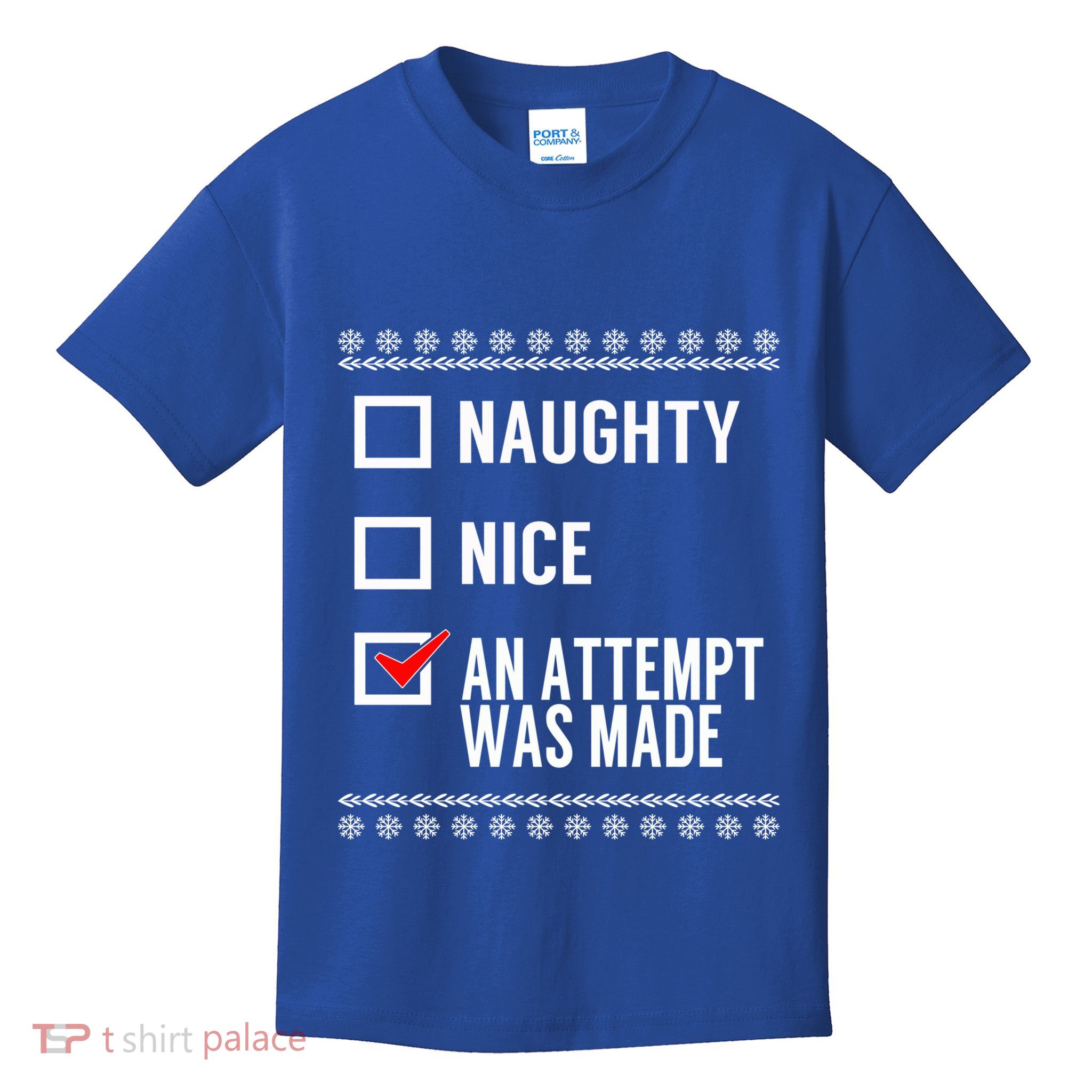 Naughty Nice An Attempt Was Made Christmas Checklist Gift Kids T-Shirt