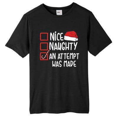 Naughty Nice An Attempt Was Made Christmas Funny Santa Hat Gift Tall Fusion ChromaSoft Performance T-Shirt