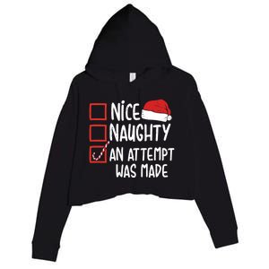 Naughty Nice An Attempt Was Made Christmas Funny Santa Hat Gift Crop Fleece Hoodie