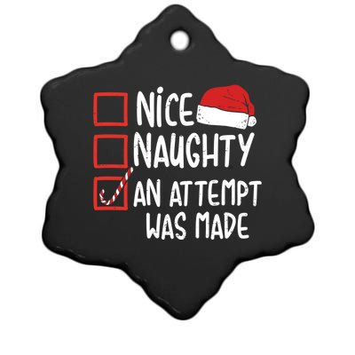 Naughty Nice An Attempt Was Made Christmas Funny Santa Hat Gift Ceramic Star Ornament