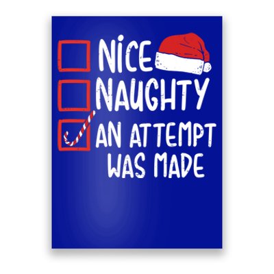 Naughty Nice An Attempt Was Made Christmas Funny Santa Hat Gift Poster