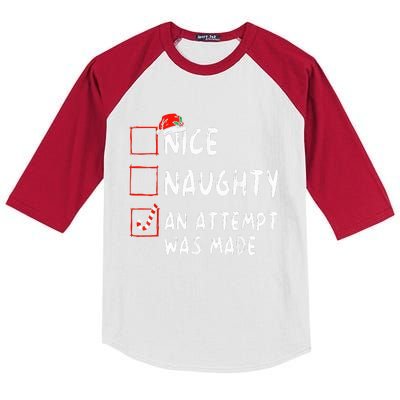 Nice Naughty An Attempt Was Made Christmas  Kids Colorblock Raglan Jersey