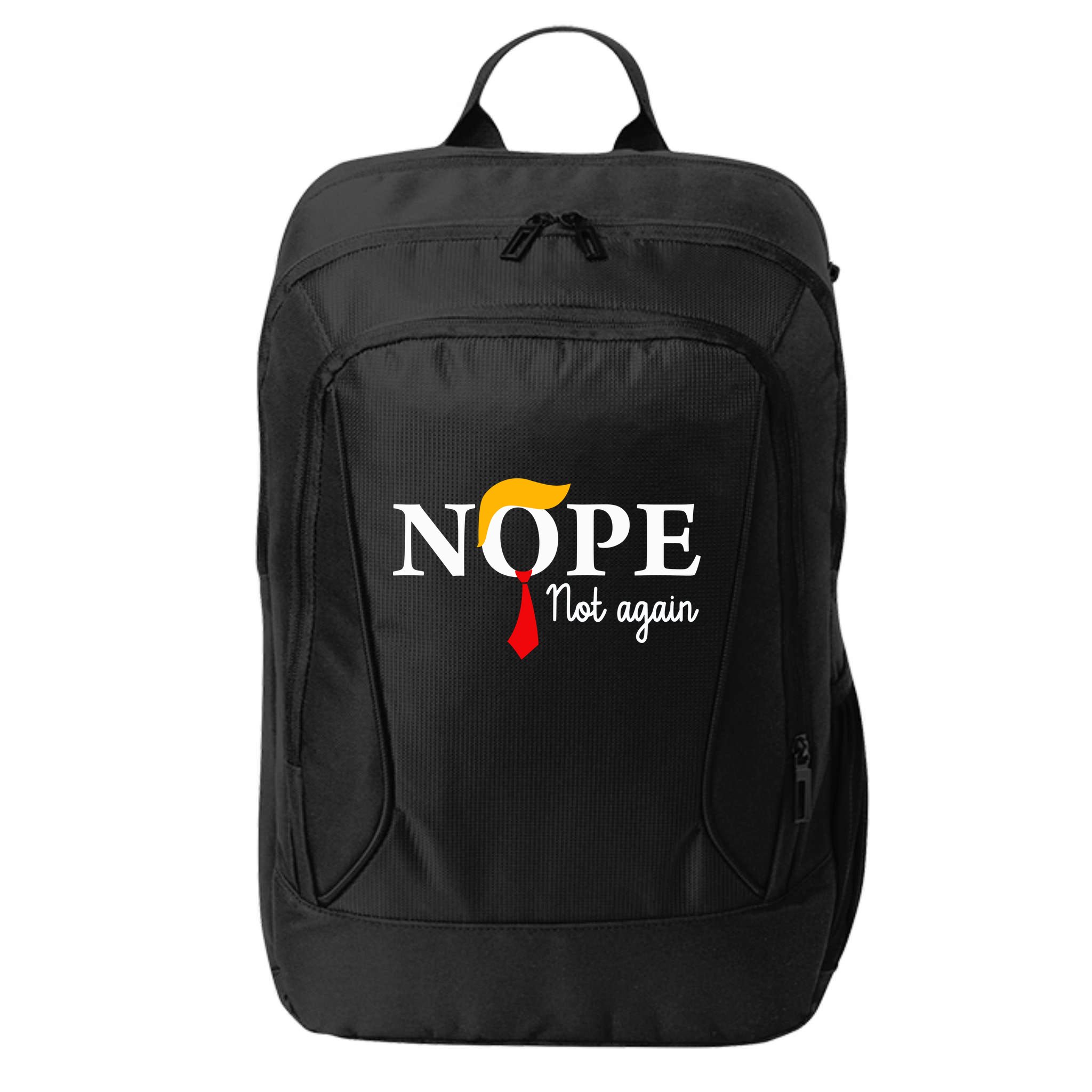 Nope Not Again Funny Trump Nope Not Again Trump City Backpack