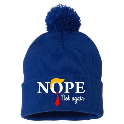 Nope Not Again Funny Trump Nope Not Again Trump Pom Pom 12in Knit Beanie