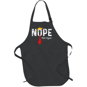 Nope Not Again Funny Sarcastic Trump Statement Usa Humor Usa Full-Length Apron With Pockets