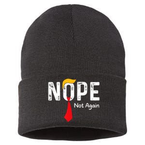 Nope Not Again Funny Sarcastic Trump Statement Usa Humor Usa Sustainable Knit Beanie