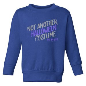 Nop Not Another Halloween Costume Or Is It? Scared Yet? Gift Toddler Sweatshirt