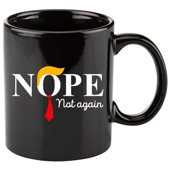 Nope Not Again Funny Trump Apparel Nope Not Again Trump 11oz C Handle Ceramic Mug