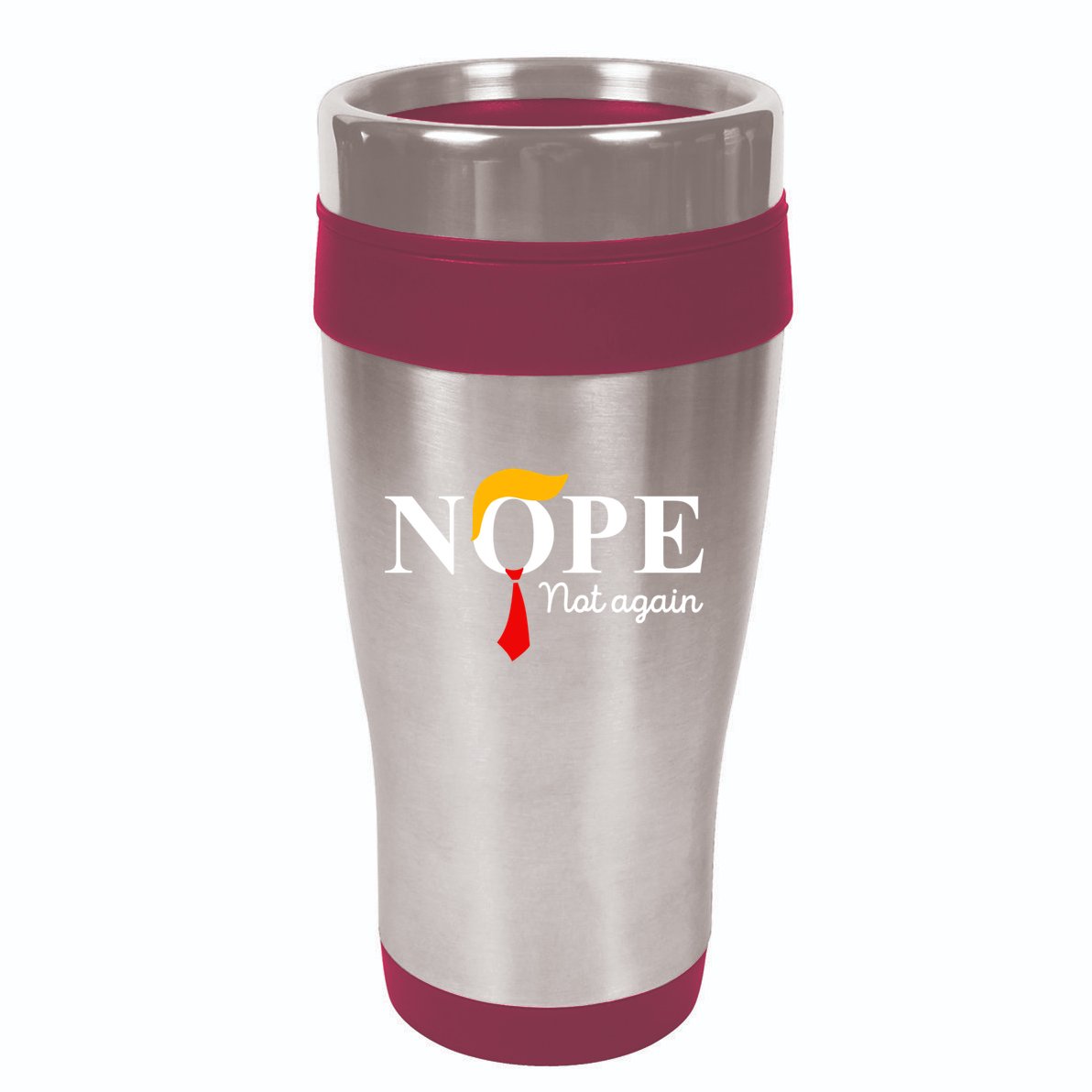 Nope Not Again Funny Trump Apparel Nope Not Again Trump 16oz Travel Tumbler