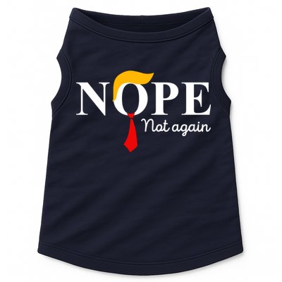 Nope Not Again Funny Trump Apparel Nope Not Again Trump Doggie Tank