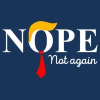 Nope Not Again Funny Trump Apparel Nope Not Again Trump Drawstring Bag
