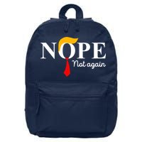 Nope Not Again Funny Trump Apparel Nope Not Again Trump 16 in Basic Backpack
