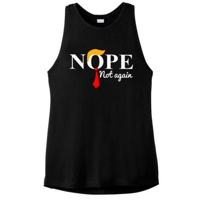 Nope Not Again Funny Trump Ladies PosiCharge Tri-Blend Wicking Tank