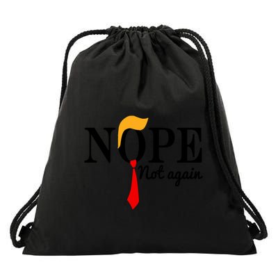 Nope Not Again Funny Trump Drawstring Bag
