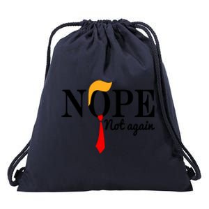 Nope Not Again Funny Trump Drawstring Bag