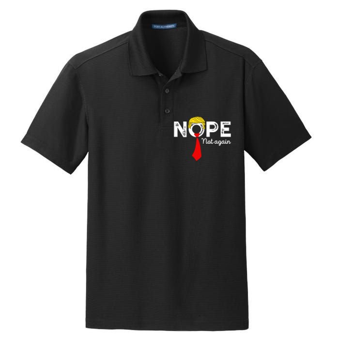 Nope Not Again Funny Trump Apparel Nope Not Again Trump Dry Zone Grid Polo