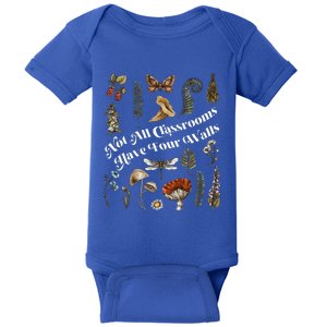 Nature Not All Classrooms Have Four Walls Homeschool Mom Baby Bodysuit