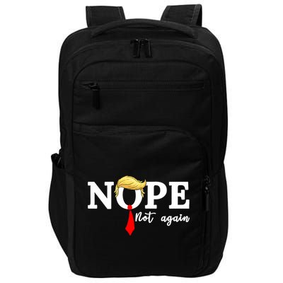 Nope Not Again Anti Trump Impact Tech Backpack