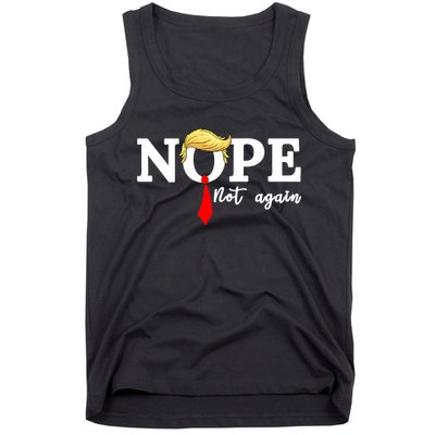 Nope Not Again Anti Trump Tank Top