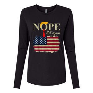 Nope Not Again Funny Trump Womens Cotton Relaxed Long Sleeve T-Shirt