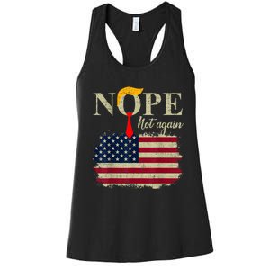 Nope Not Again Funny Trump Women's Racerback Tank