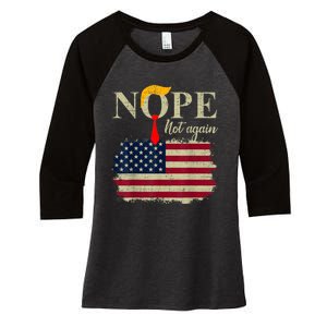 Nope Not Again Funny Trump Women's Tri-Blend 3/4-Sleeve Raglan Shirt