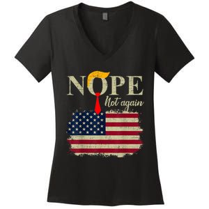 Nope Not Again Funny Trump Women's V-Neck T-Shirt