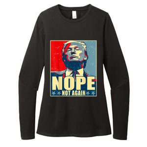 Nope Not Again Funny Trump Womens CVC Long Sleeve Shirt